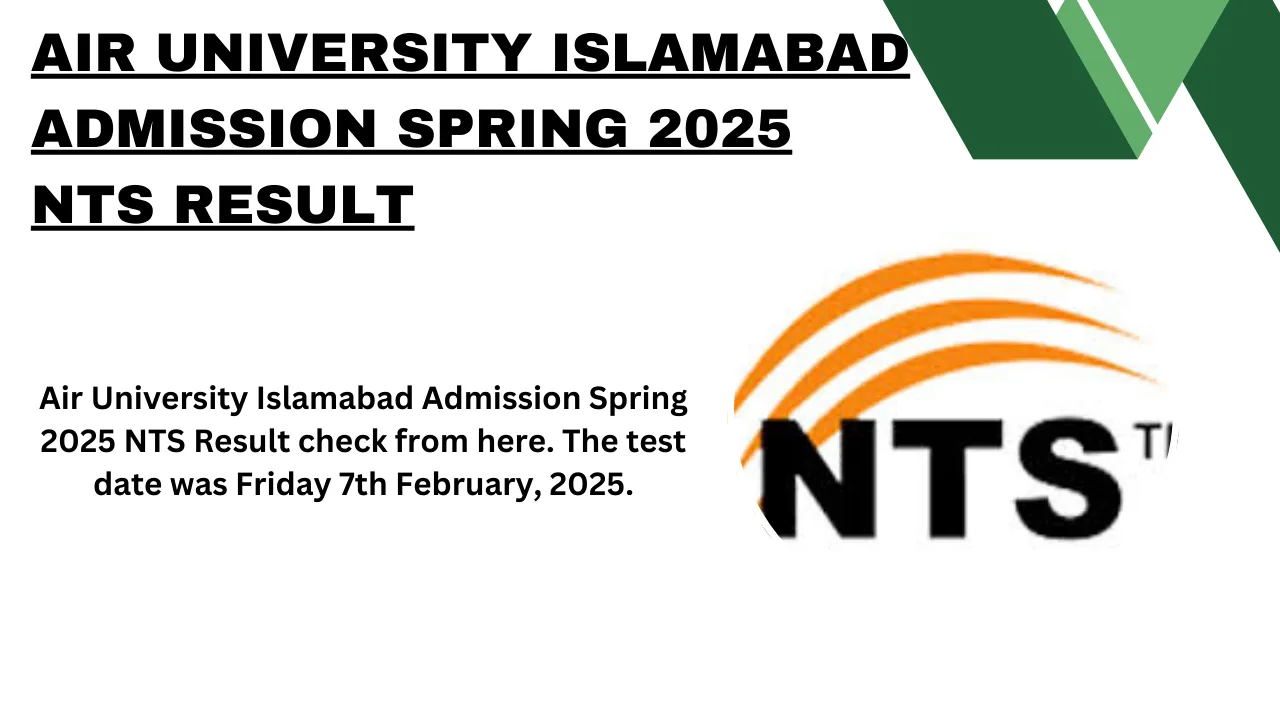 Air University Islamabad Admission Spring 2025 NTS Result