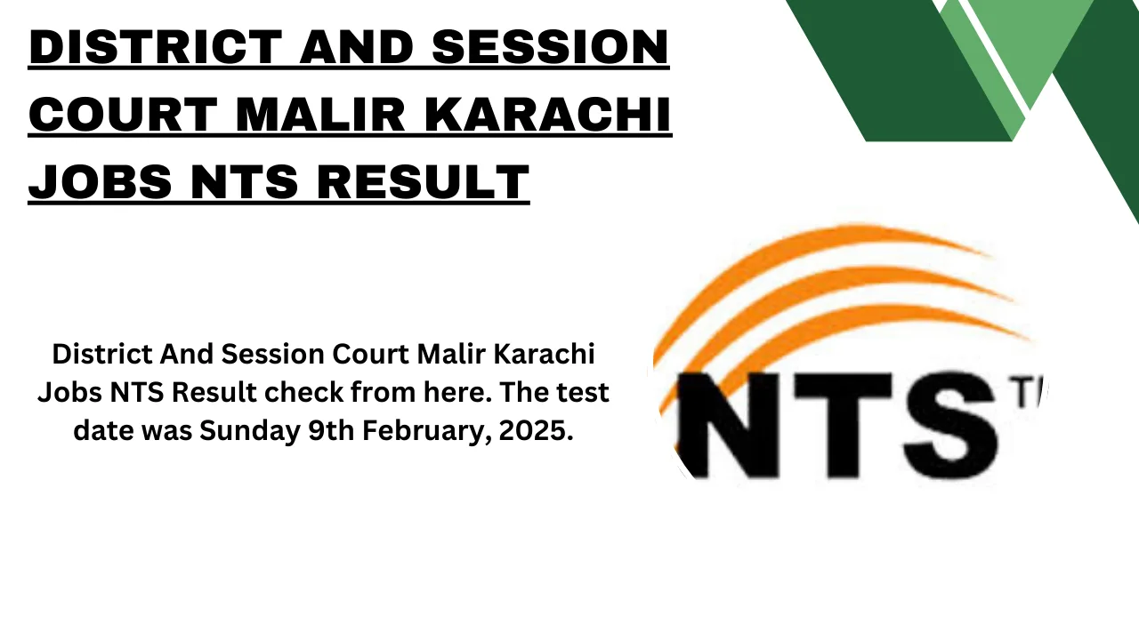 District And Session Court Malir Karachi Jobs NTS Result