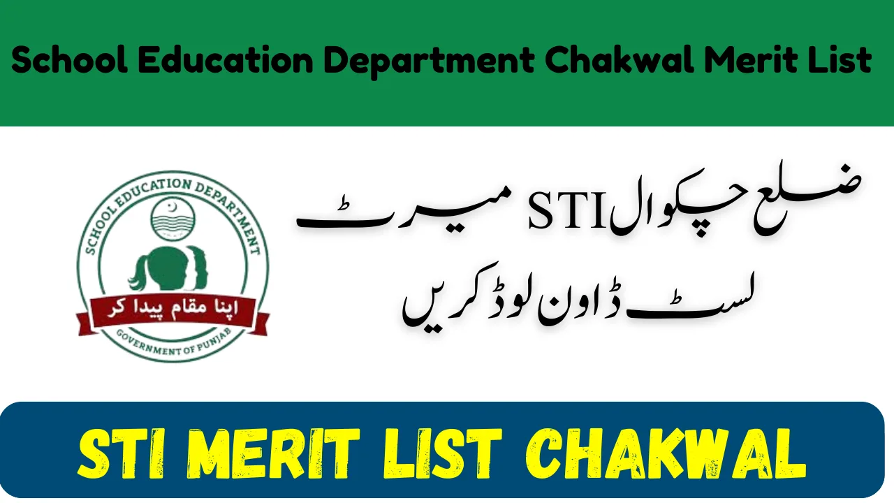 STI Merit List Chakwal
