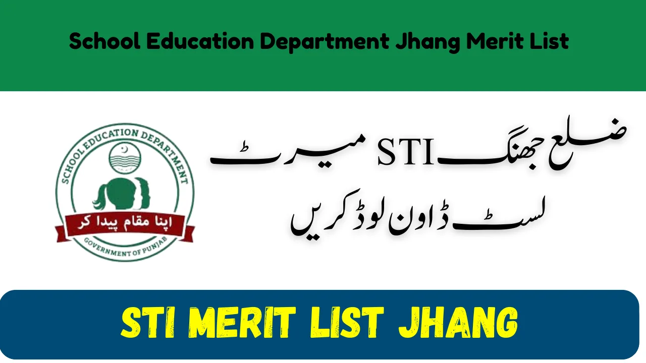 STI Merit List Jhang